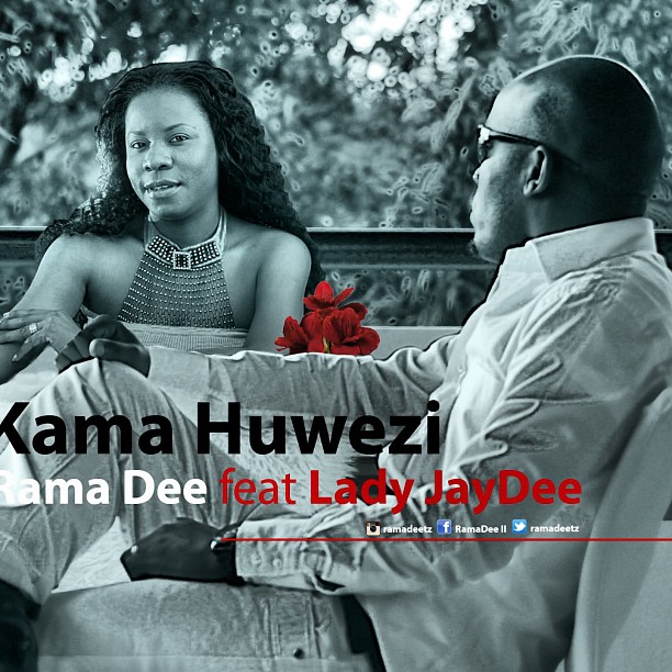 Rama Dee Ft. Lady Jaydee – Kama Huwezi - Bekaboy