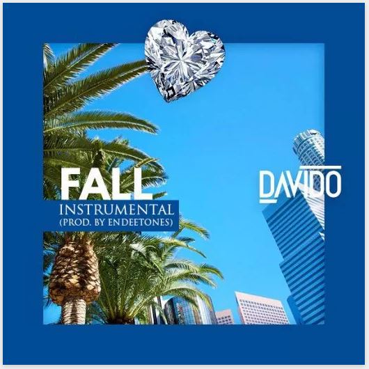 Fall Instrumental by DAVIDO - Bekaboy