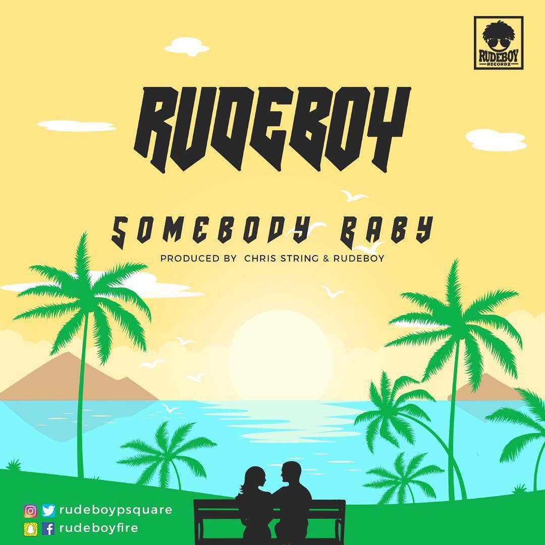 rudeboy somebody baby - Bekaboy