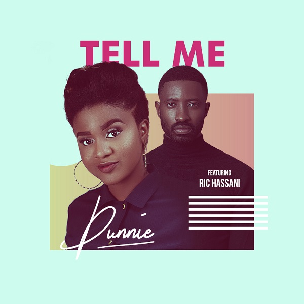 Dunnie Ft Ric Hassani – Tell Me - Bekaboy