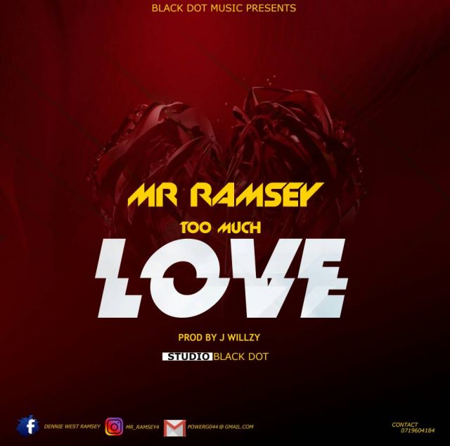 Mr Ramsey – Too Much Love