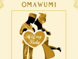 Omawumi Ft. Falz – Hold My Baby Picture Artwork - Bekaboy