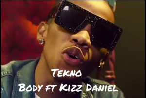 Tekno Ft Kizz Daniel Body - Bekaboy