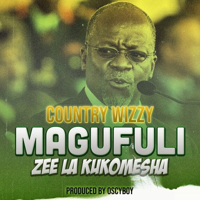 Country Wizzy – Magufuli Zee la Kukomesha - Bekaboy