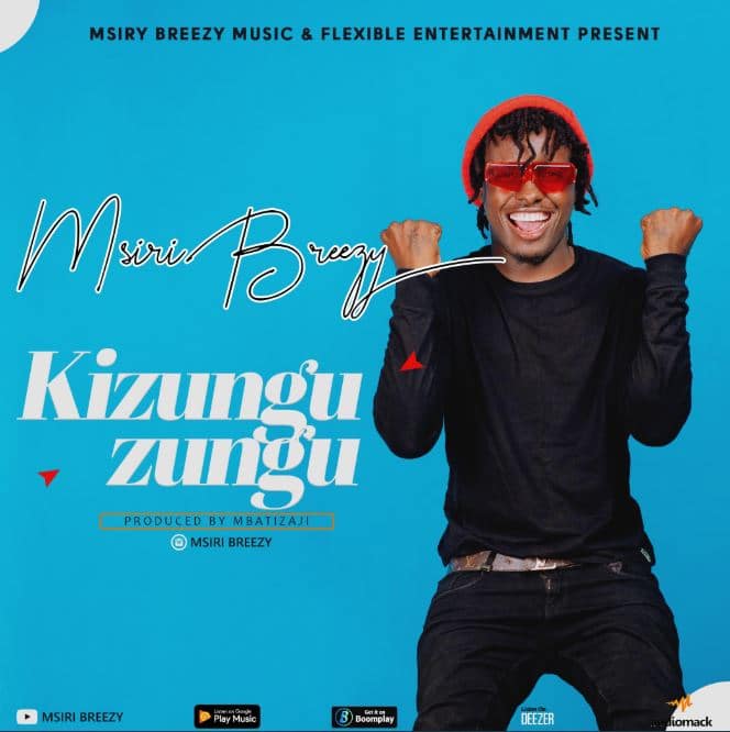 Msiry Breezy Kizunguzungu AUDIO - Bekaboy