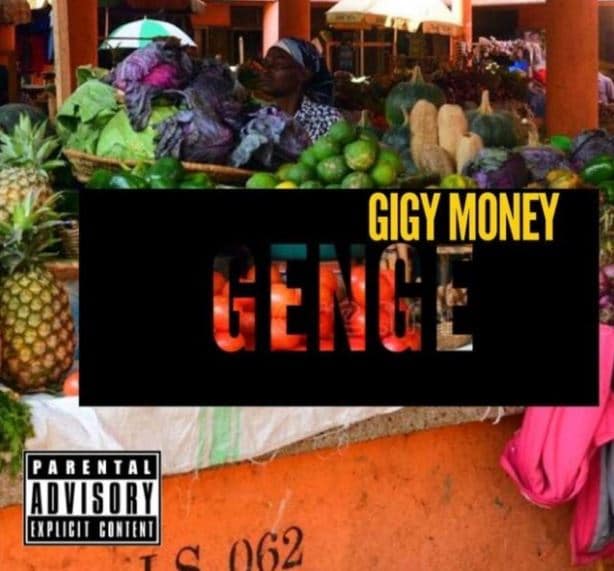 Gigy Money Ft. Kong – Genge - Bekaboy
