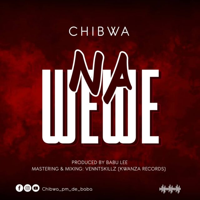 Chibwa Na Wewe 640x640 1 - Bekaboy