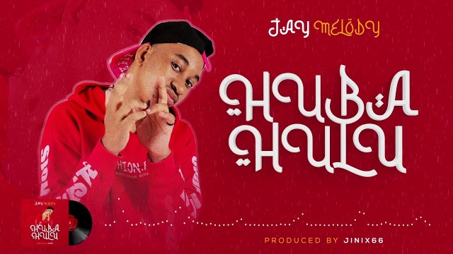 Jay Melody Huba hulu audio - Bekaboy