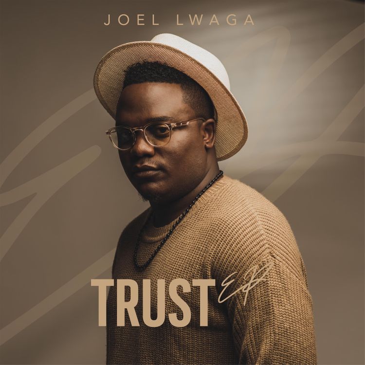JOEL LWAGA TRUST EP - Bekaboy