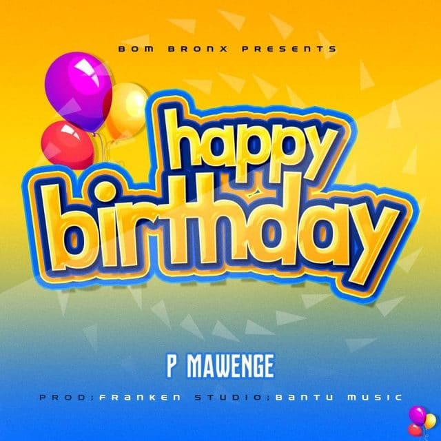 PMawenge Happy Birthday - Bekaboy