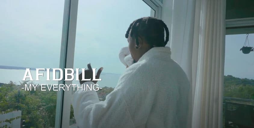 Afidbill My Everything video - Bekaboy