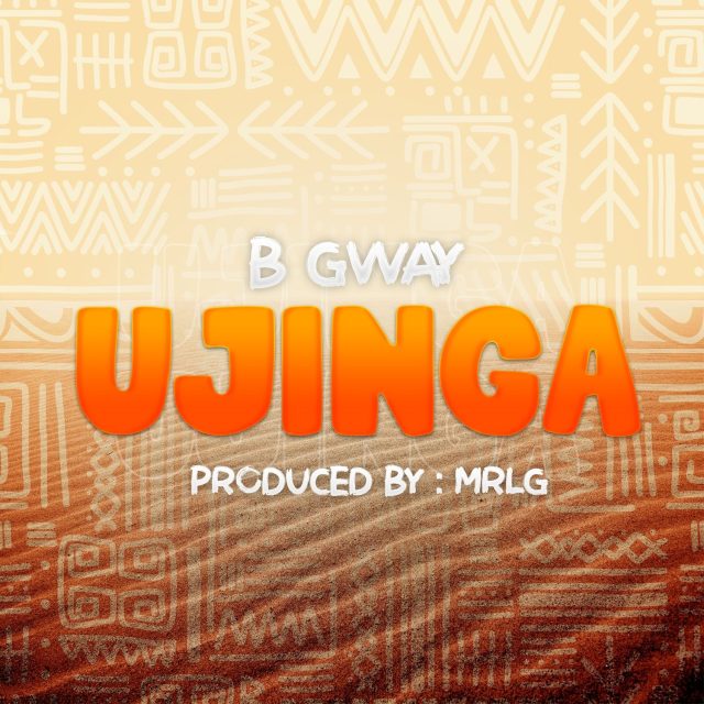 B Gway Ujinga cover 64 - Bekaboy
