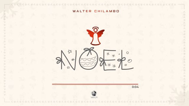 Walter Chilambo Noel cover 640 - Bekaboy
