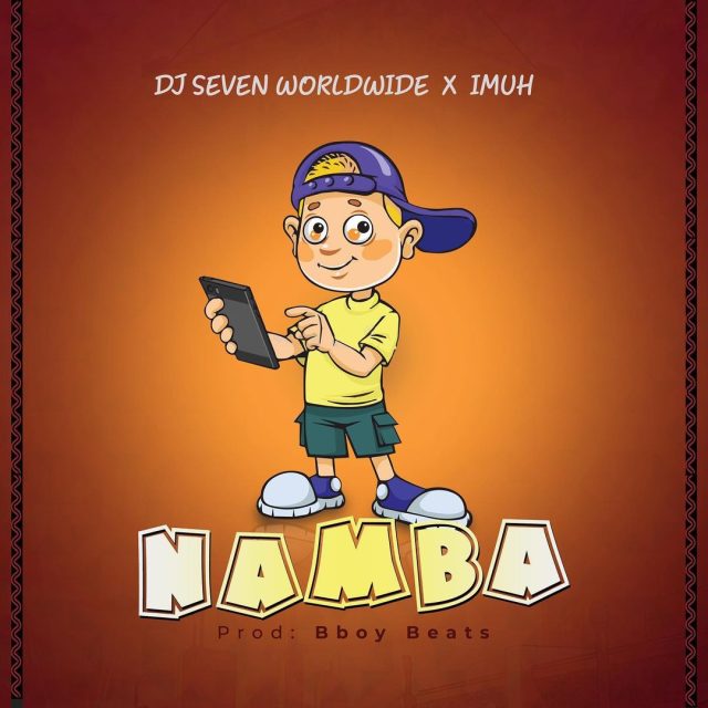 Dj Seven Worldwide x Imuh Namba cover 640x640 1 - Bekaboy