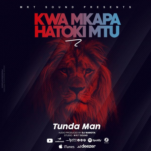 Tunda Man Kwa Mkapa Hatoki Mtu ART - Bekaboy