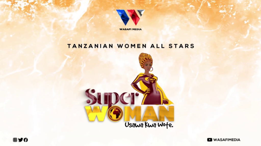 Tanzanian Women All Stars – Superwoman