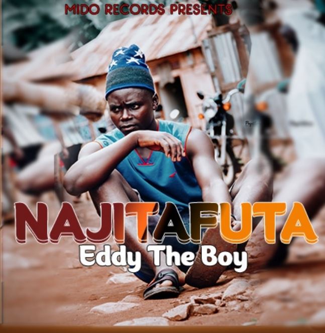Eddy The Boy Najitafuta - Bekaboy