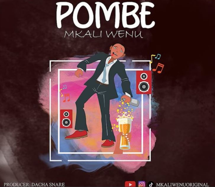 Mkali Wenu – Pombe - Bekaboy