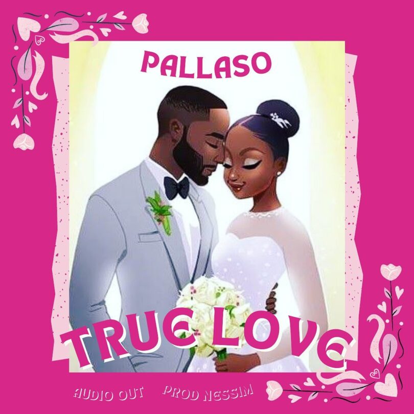 Pallaso – True Love - Bekaboy