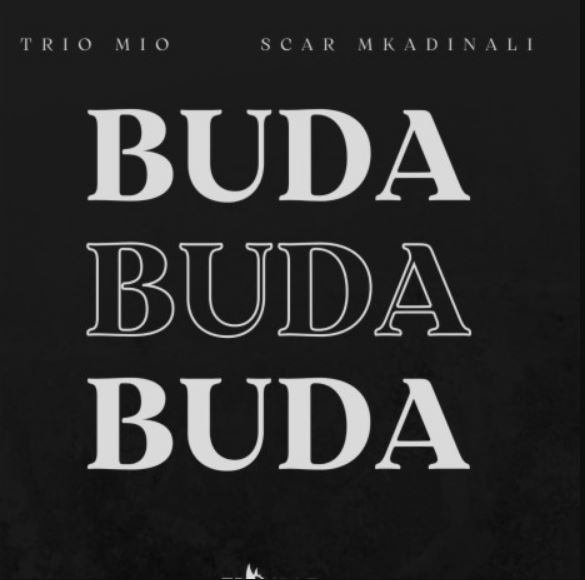 Trio Mio Ft. Scar Mkadinali – Buda - Bekaboy