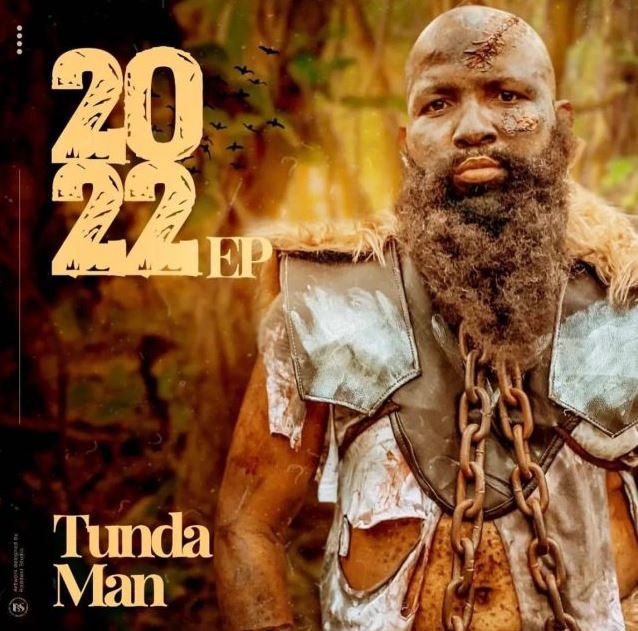 Tunda Man – 2022 ep - Bekaboy