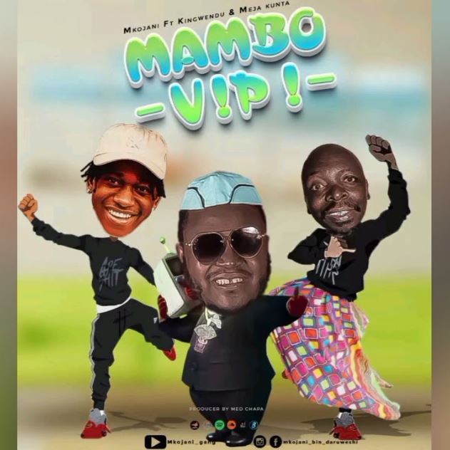 Mkojani ft Meja Kunta Kingwendu Mambo Vipi - Bekaboy