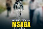 Msaga sumu – Mambo Bado - Bekaboy