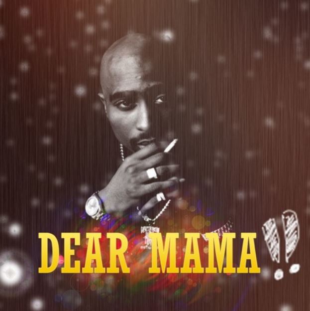 Gummi Farvel Opmærksomhed AUDIO: 2Pac – Dear Mama | Download