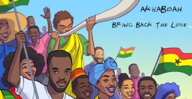 Akwaboah – Bring Back the Love - Bekaboy