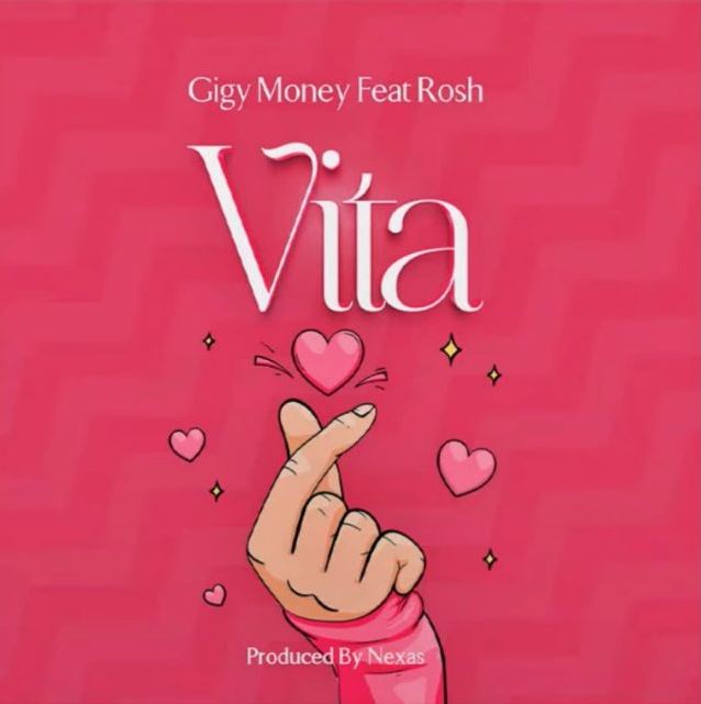 Gigy Money Ft. Rosh – Vita - Bekaboy