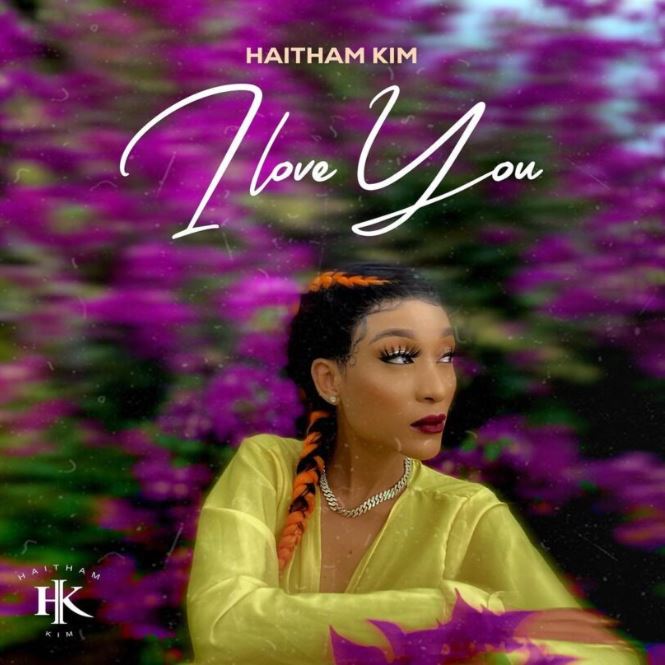 Haitham Kim – I Love You - Bekaboy