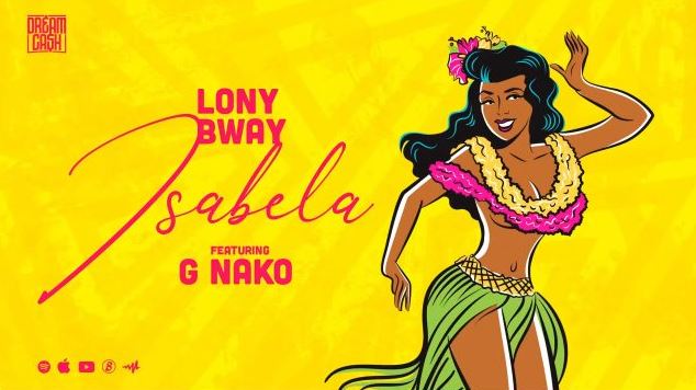 Lony bway ft G Nako – Isabela - Bekaboy