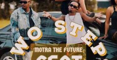 Motra The Future Ft Young Dee – Two Steps - Bekaboy