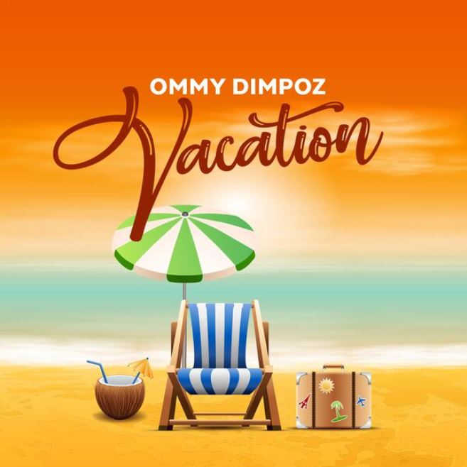 Ommy Dimpoz – Vacation - Bekaboy