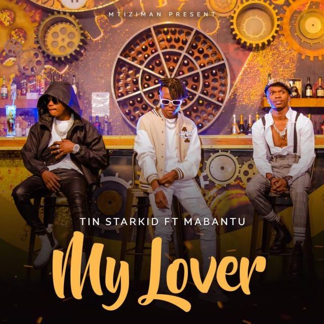 in StarKid ft Mabantu – My Lover - Bekaboy