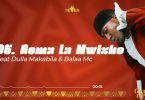 Dj Seven Worldwide x Dulla Makabila Balaa Mc – Goma la Mwisho - Bekaboy