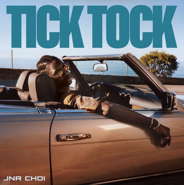 Jnr Choi – Tick Tock - Bekaboy
