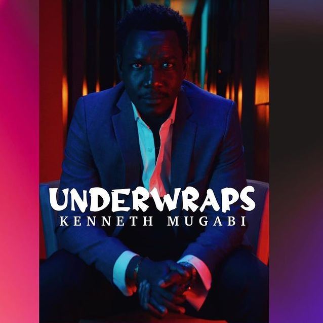 Kenneth Mugabi – Under Wraps - Bekaboy