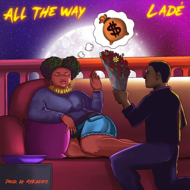 Lade – All The Way - Bekaboy
