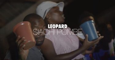 Leopard Poemz Siachi Pombe VIDEO - Bekaboy