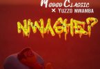 Mgogo Classic Ft. Yuzzo Mwamba – Niwashe - Bekaboy
