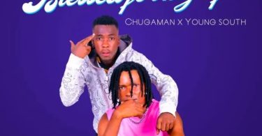 Chuga Man Ft. Young South – Blessed for My Life - Bekaboy