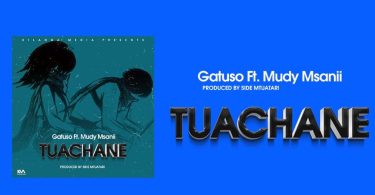 Gatuso Ft Mudy Msanii Tuachane - Bekaboy