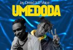 Jay Dread X D Voice Umedoda - Bekaboy