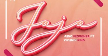 Juno Kizigenza Ft Kivumbi King – Jaja - Bekaboy