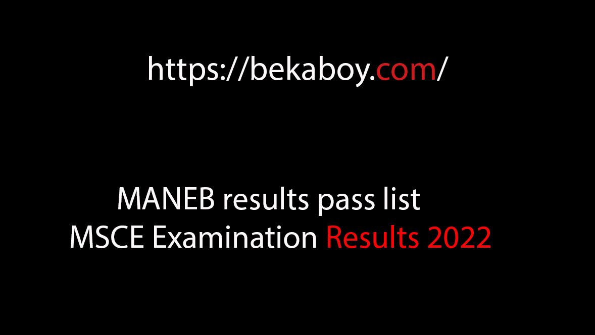 MANEB results pass list MSCE Examination Results 2022/2023