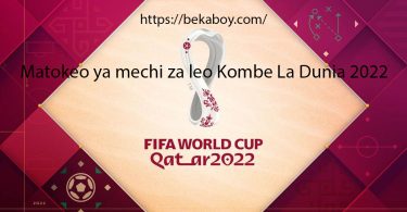 Matokeo ya mechi za leo Kombe La Dunia 2022 - Bekaboy