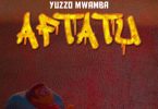Yuzzo Mwamba – Aftatu - Bekaboy