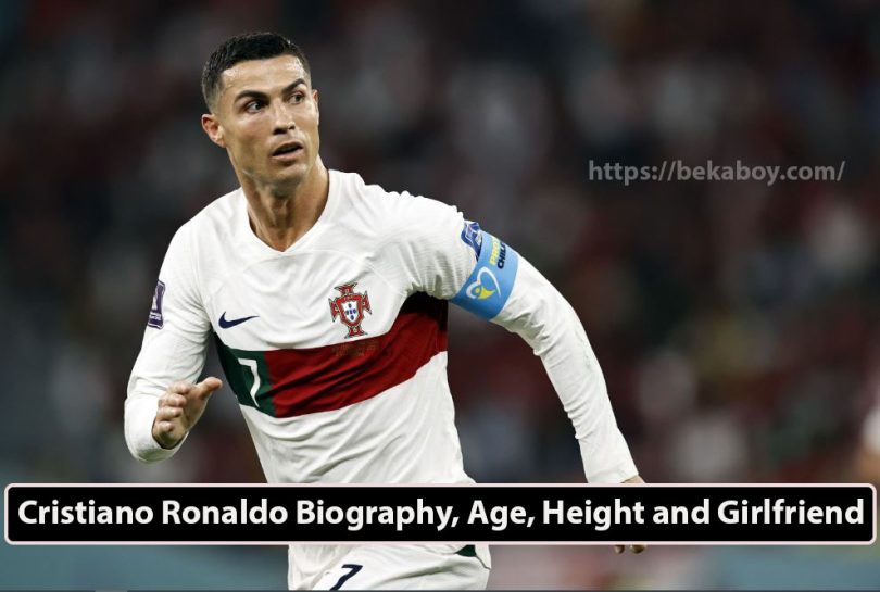 Cristiano Ronaldo Biography Age Height Girlfriend Wife - Bekaboy