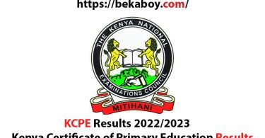 KCPE Results 2022 - Bekaboy